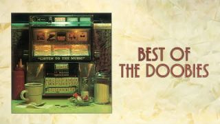 The Doobie Brothers - Best of The Doobies, Volume I (Full Album) | Doobie Brothers Greatest Hits