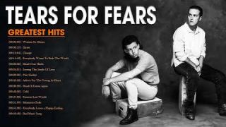 Tears For Fears Greatest Hits Full Album 2021 | Best Songs Of  Tears For Fears